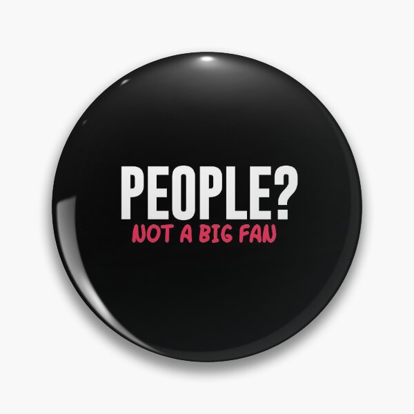 Item preview, People? Not a big fan. Funny t-shirt design. designed and sold by phassystore.