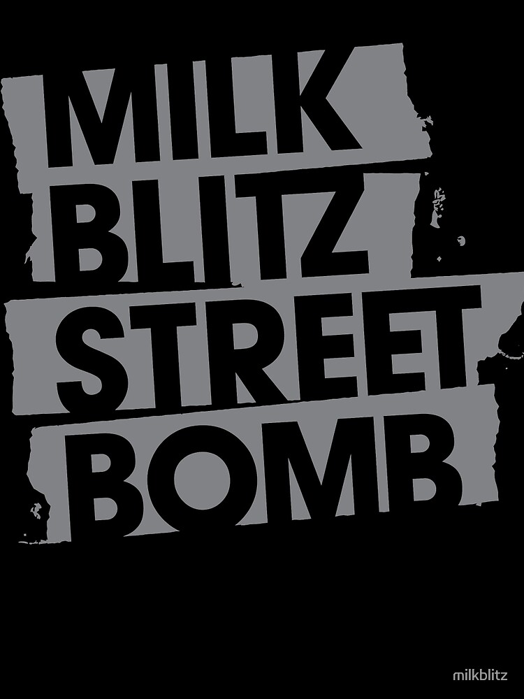 Milk.Blitz.Street.Bomb. Logo by milkblitz