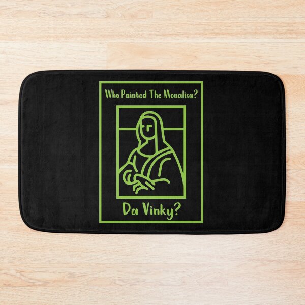 Item preview, Who Painted The Monalisa? Da Vinky? designed and sold by MJLdesigns.