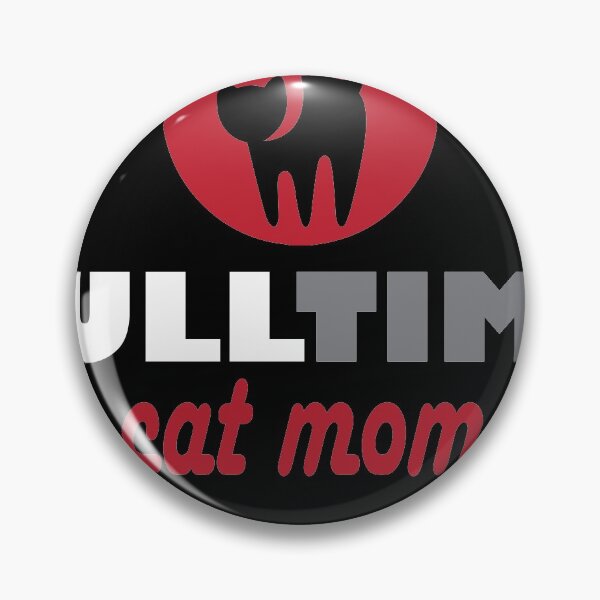 Item preview, Full time cat mom designed and sold by Needsmore.