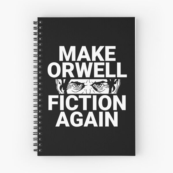 Item preview, Make Orwell Fiction Again designed and sold by NoveltyMerch.