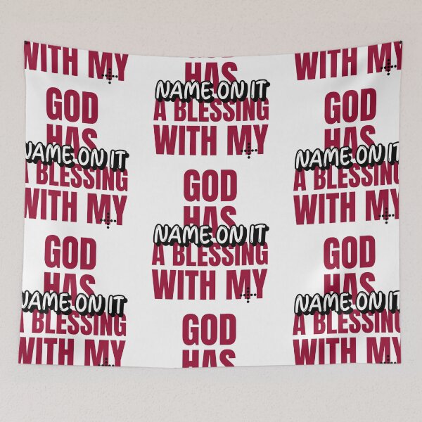Item preview, God Has A Blessing With My Name On it designed and sold by Luvjesus2.