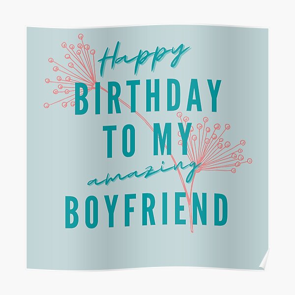 Happy Birthday Boyfriend Posters Redbubble