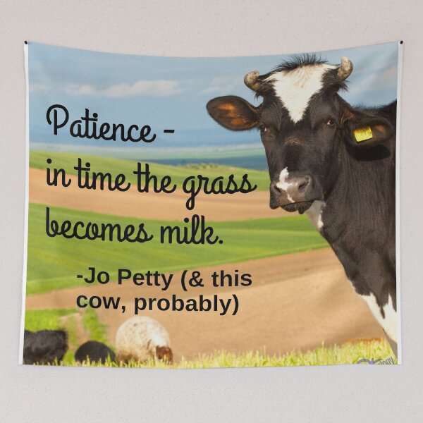 Item preview, Patience - in time the grass becomes milk designed and sold by Caregiverology.