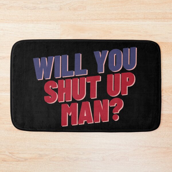 Item preview, Will you shut up, Man-biden designed and sold by IZ-STAR.