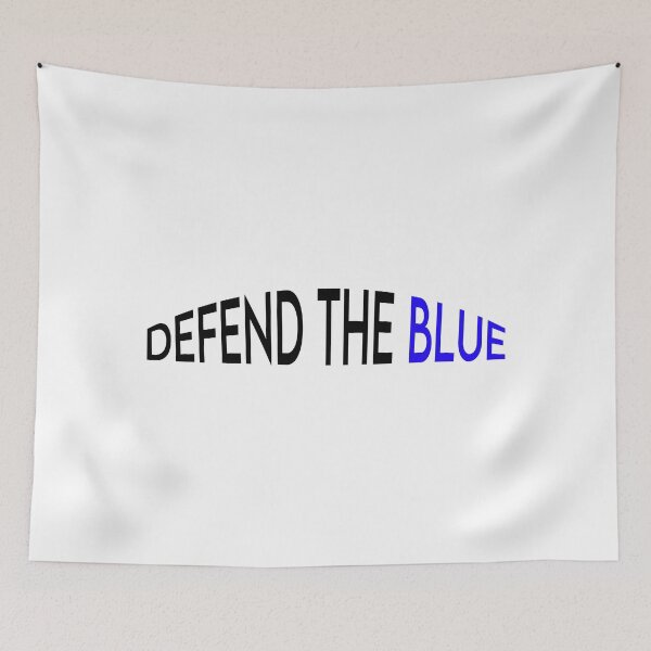 Item preview, Defend The Blue designed and sold by MJLdesigns.