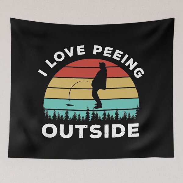 Item preview, I Love Peeing Outside Funny Adventure Camping Hiking  designed and sold by silverhexagon.