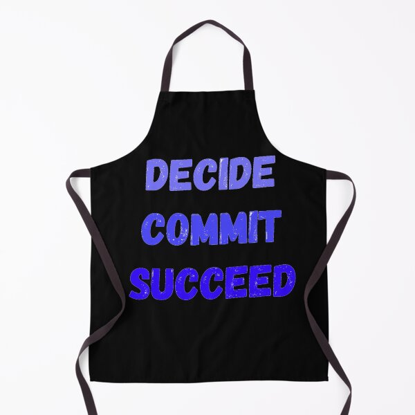 Item preview, Decide Commit, Succeed Motivation designed and sold by jrichard99.