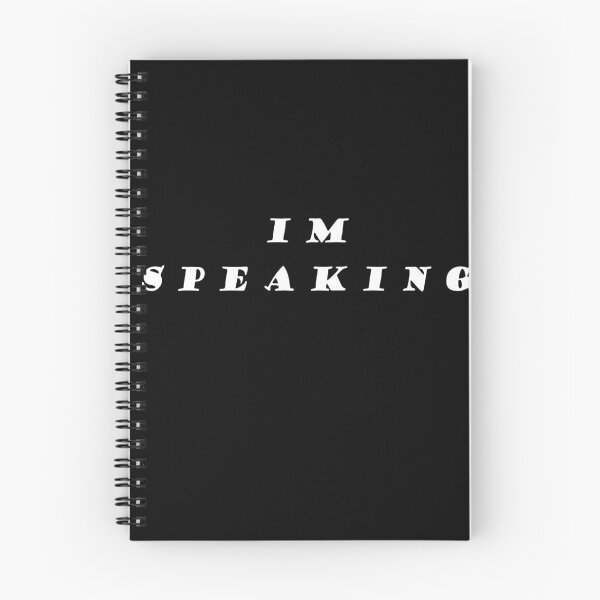 Item preview, I'm Speaking i'm Speaking i'm Speaking designed and sold by Snootstore.