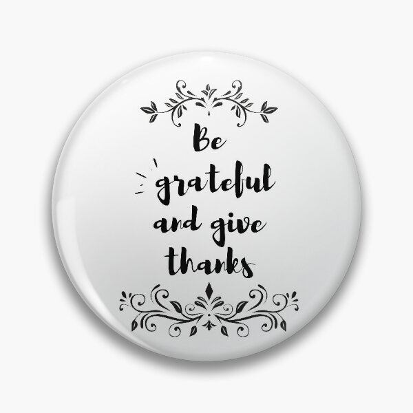 Item preview, Be grateful and give thanks designed and sold by AdelDa19.