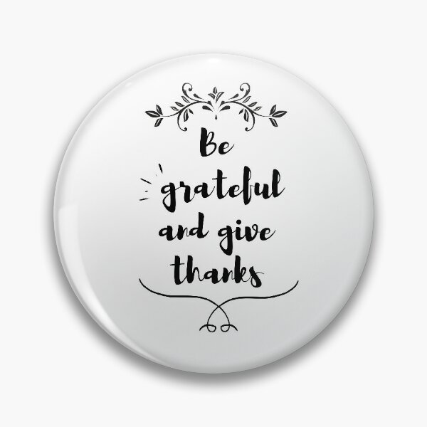 Item preview, Be grateful and give thanks designed and sold by AdelDa19.