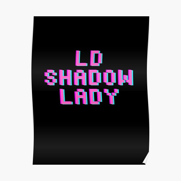 Ldshadowlady Posters Redbubble - ld shadow lady roblox obby