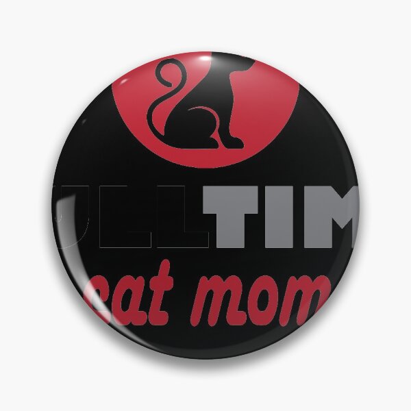 Item preview, Full time cat mom designed and sold by Needsmore.