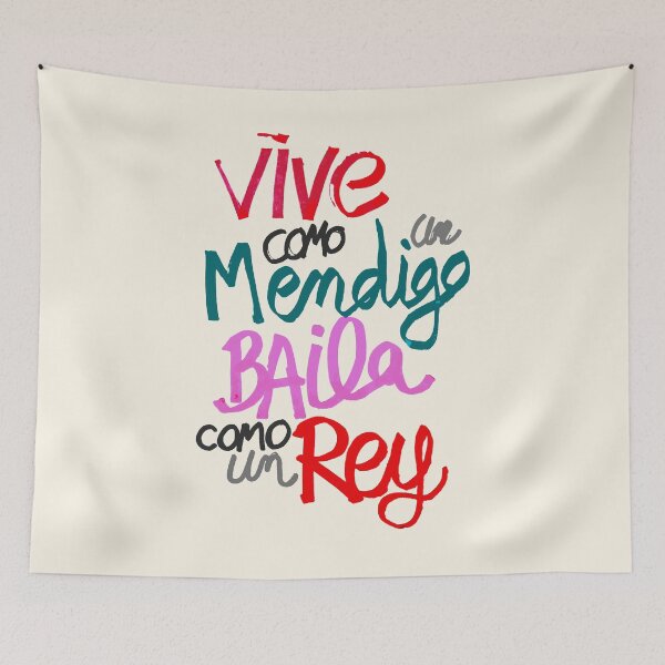 Item preview, vive como un mendigo, baila como un rey designed and sold by PabsCellaneous.