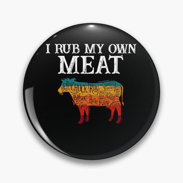 Item preview, I Rub My Own Meat - International Chef's Day - BBQ Chef Cook designed and sold by Dressed For  Duty.