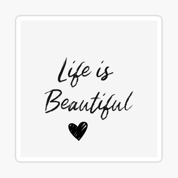 "Life is Beautiful Wardrobe" Sticker for Sale by Sanela1407 Redbubble