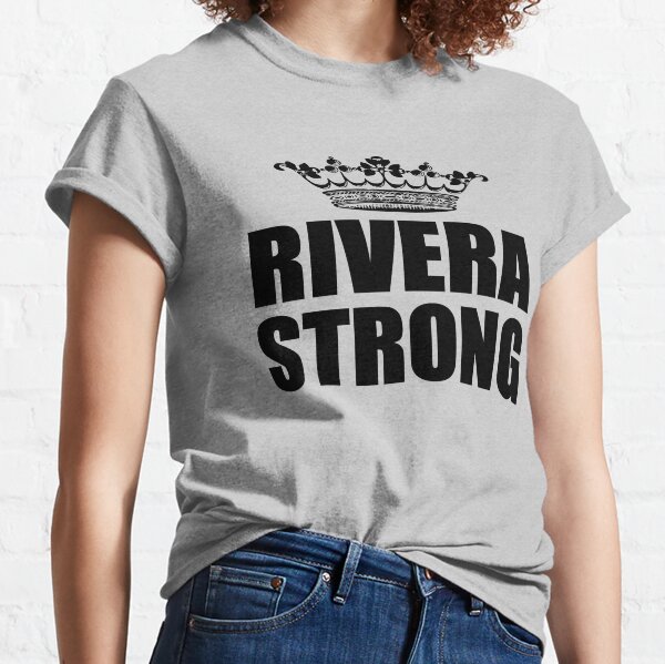 rivera strong t shirt