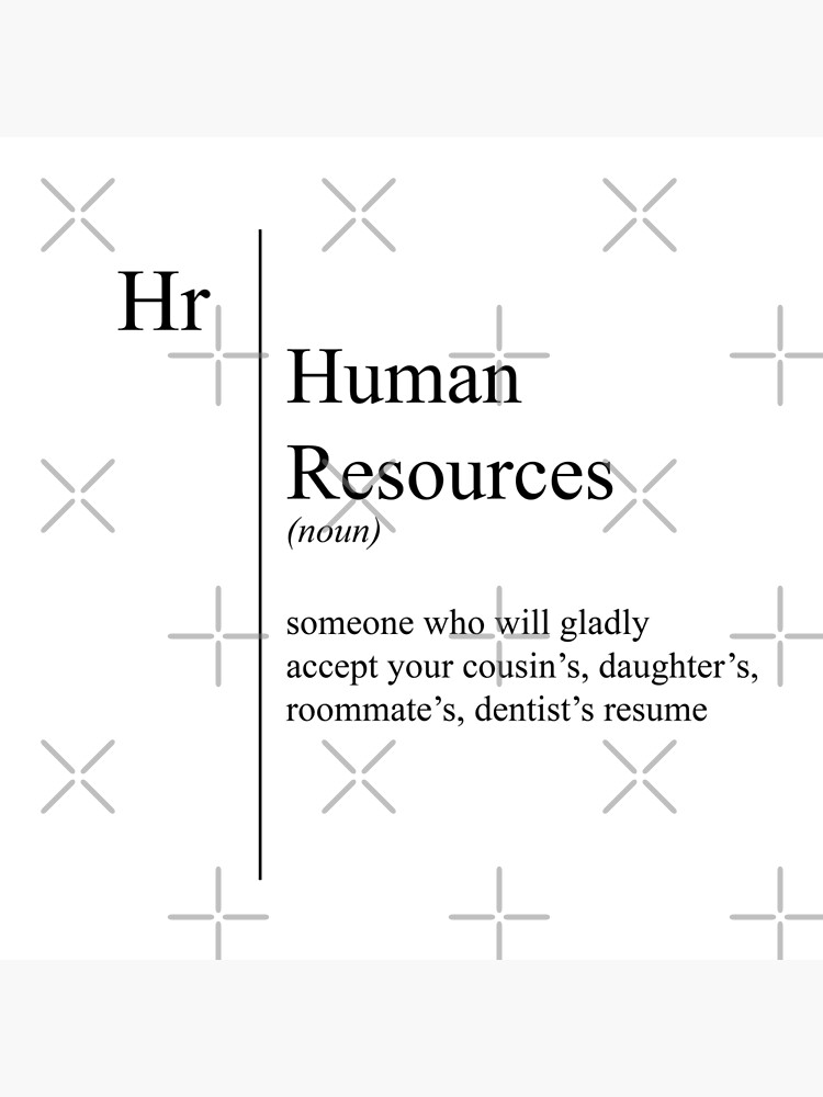 Funny Human Resources Description Definition Art Board Print for Sale by  JustCreativity