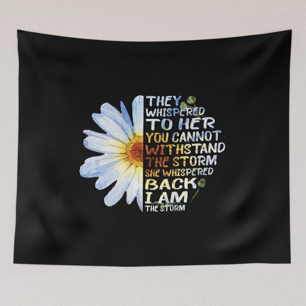 Item preview, they whispered to her you cannot withstand the storm designed and sold by Art-of-amine.