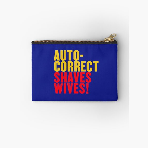 Item preview, Autocorrect Saves Lives, Auto-correct Shaves Wives designed and sold by PrintArtdotUS.