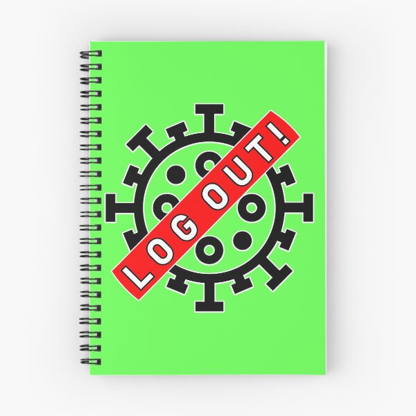 Item preview, Log out! designed and sold by ARTmanhART.