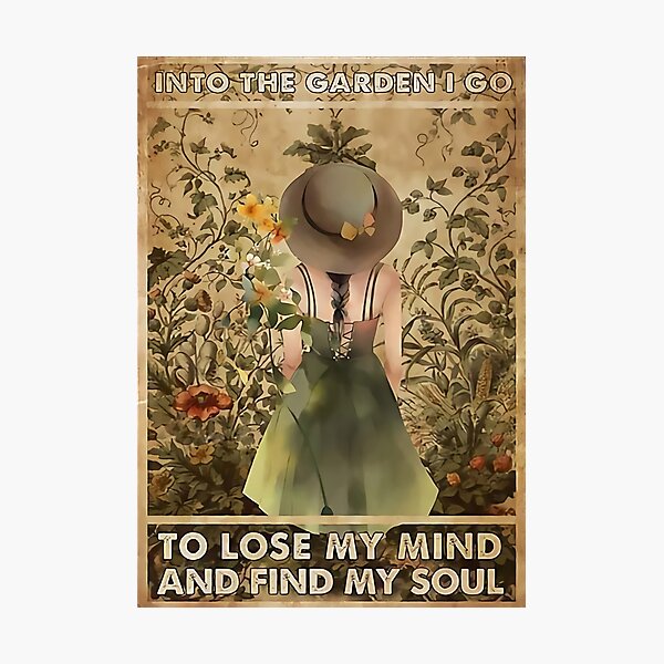 INTO THE GARDEN I GO Photographic Print