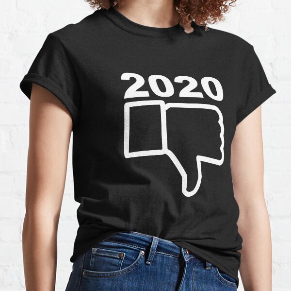 Dislike 2020 Classic T-Shirt