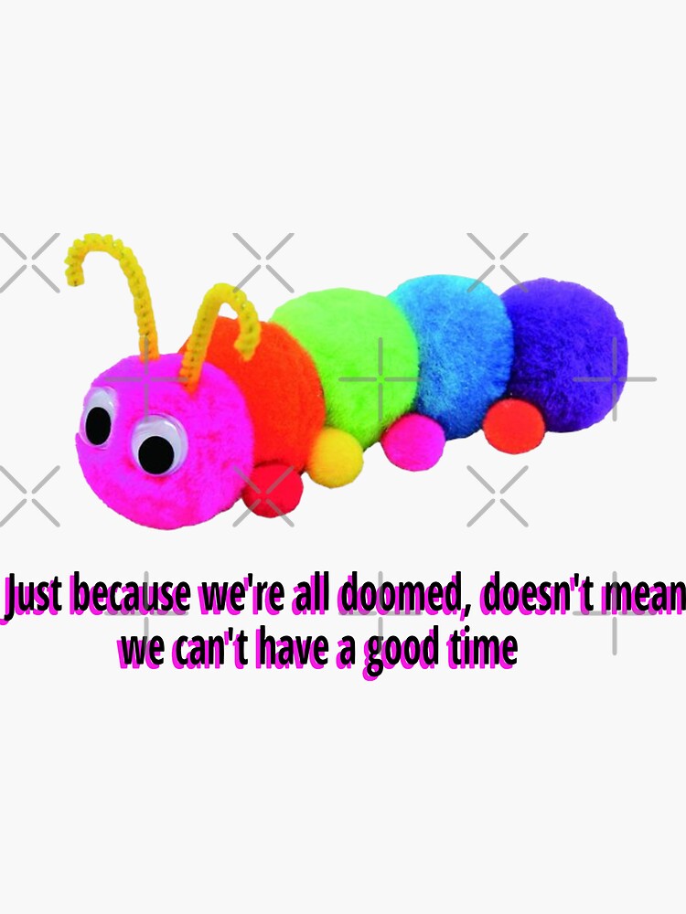 Existential Caterpillar  Sticker for Sale by CandyAcid