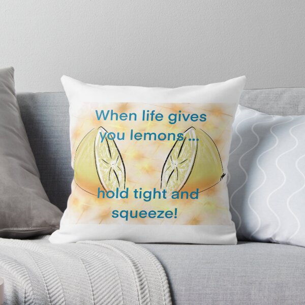 When life gives you lemons (Transparent)... Throw Pillow