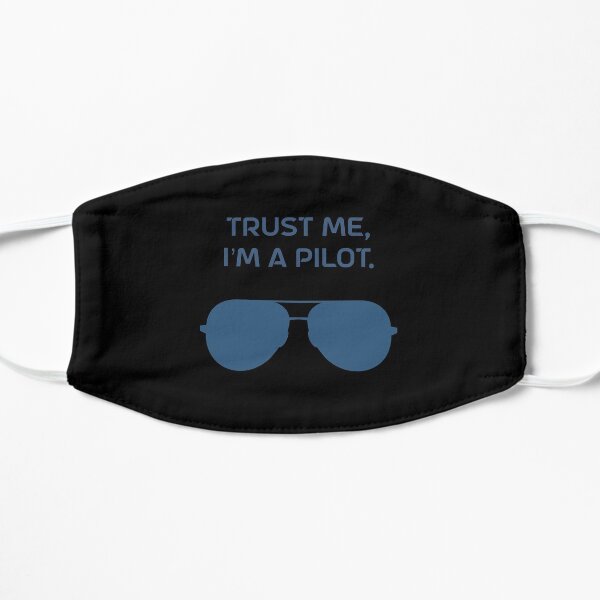 Trust me I'm a Pilot Mask