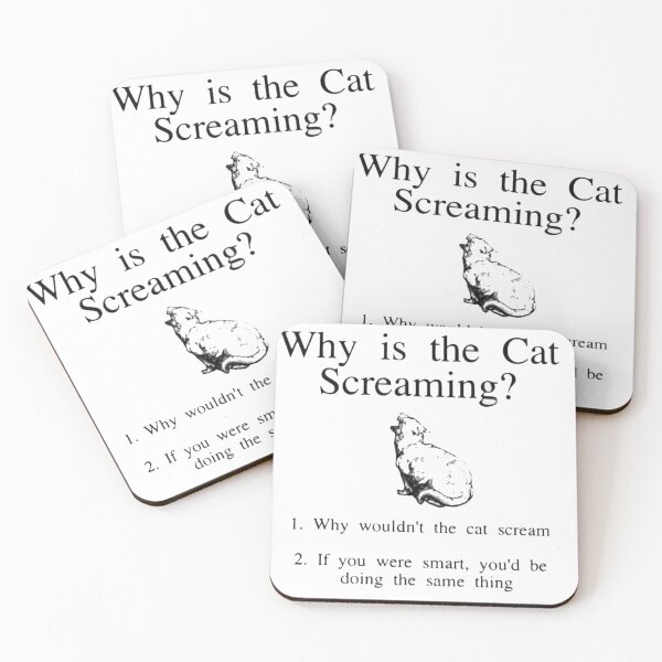 Item preview, Why Is The Cat Screaming? designed and sold by Ettore13.