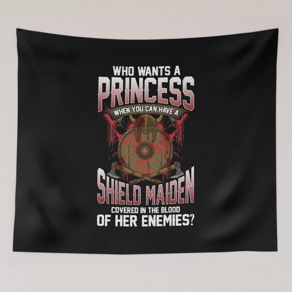 Item preview, Who Wants A Princess Instead Of A Shield Maiden designed and sold by perfectpresents.