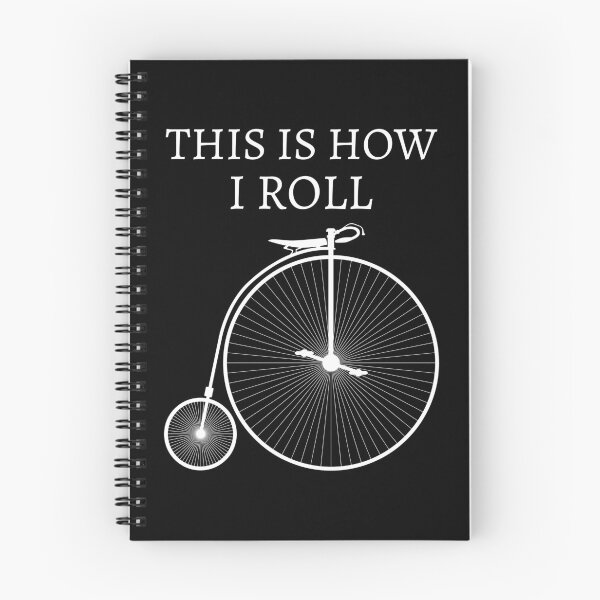 Item preview, This Is How I Roll High Wheel Bicycle Penny Farthing product designed and sold by jakehughes2015.