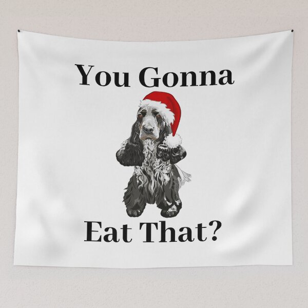 Item preview, Funny Christmas Cocker Spaniel You Gonna Eat That? designed and sold by APrettyView.