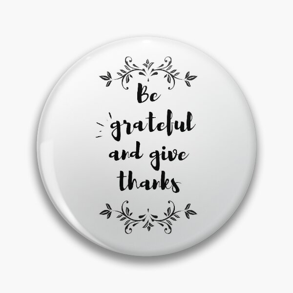 Item preview, Be grateful and give thanks designed and sold by AdelDa19.