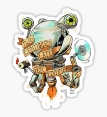Codsworth - Two Centuries Late for Dinner Sticker
