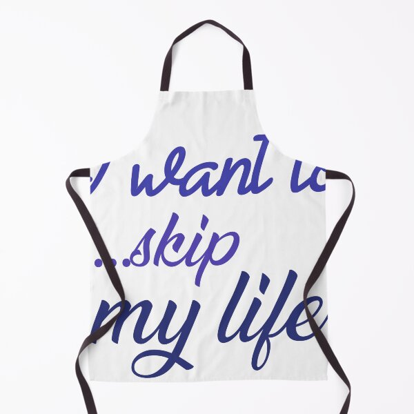 Item preview, Iwant to skip my life designed and sold by ratoos.
