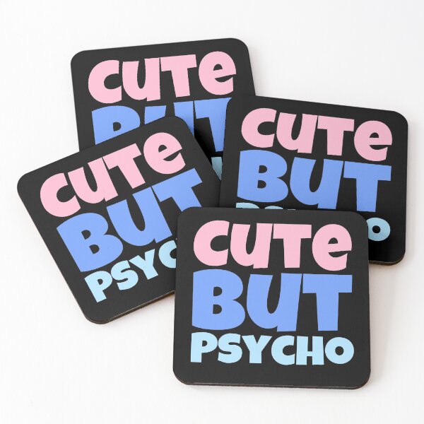Item preview, Cute But Psycho designed and sold by hectorgool.