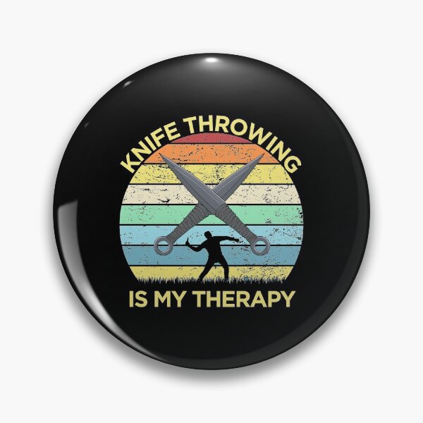 Item preview, Knife Throwing Is My Therapy design designed and sold by jakehughes2015.