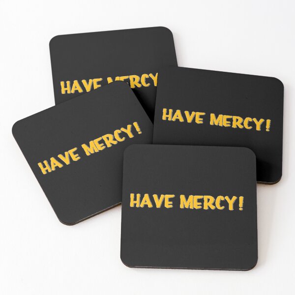 Item preview, Have Mercy designed and sold by marisaj4488.