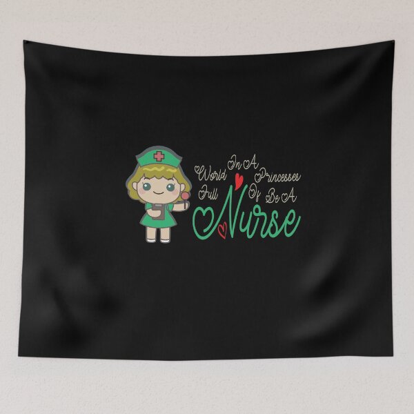 Item preview, In A World Full Of Princesses Be A Nurse , Funny Gift Idea For Nurse designed and sold by awesomedraw.