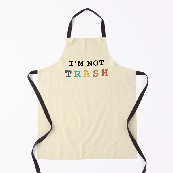 Item preview, I'm Not Trash designed and sold by Gold Star Creative.