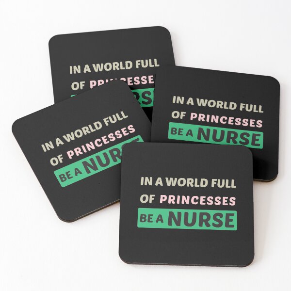 Item preview, In A World Full Of Princesses Be A Nurse , Funny Gift Idea For Nurse designed and sold by awesomedraw.