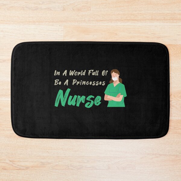 Item preview, In A World Full Of Princesses Be A Nurse , Funny Gift Idea For Nurse designed and sold by awesomedraw.