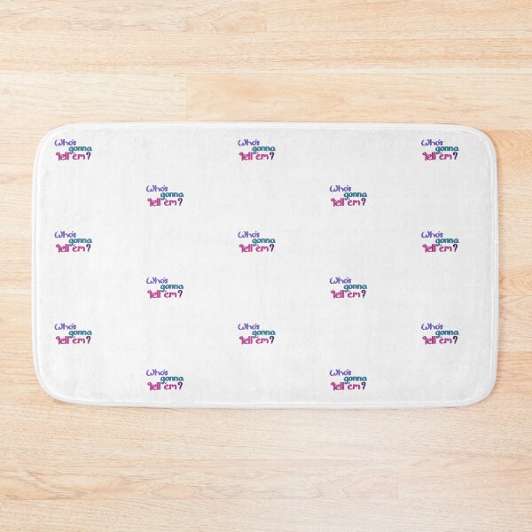 Item preview, Whos gonna tell em designed and sold by Howdyhowdyyall1.