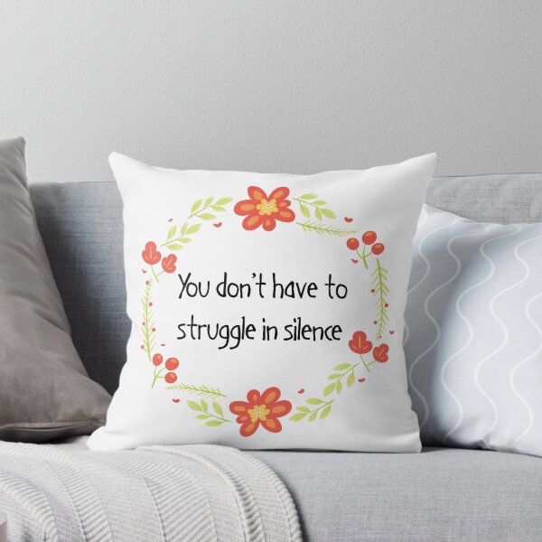 Item preview, You don't have to struggle in silence, mental wellbeing designed and sold by yoshra.