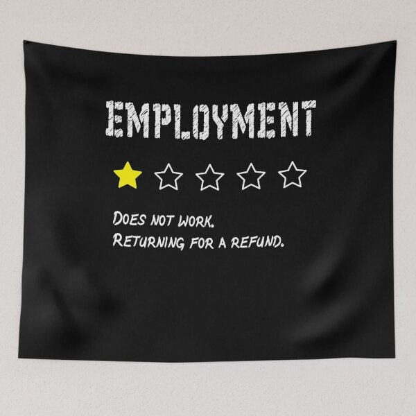 Item preview, EMPLOYMENT -  would not recommend review. designed and sold by patriotazx.