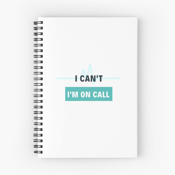 Item preview, I Can't I'm On Call designed and sold by jpremiumdesigns.