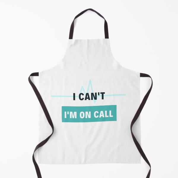 Item preview, I Can't I'm On Call designed and sold by jpremiumdesigns.