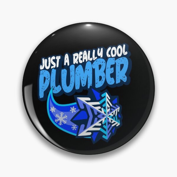 Item preview, Just A Really Cool Plumber designed and sold by PunyPun.